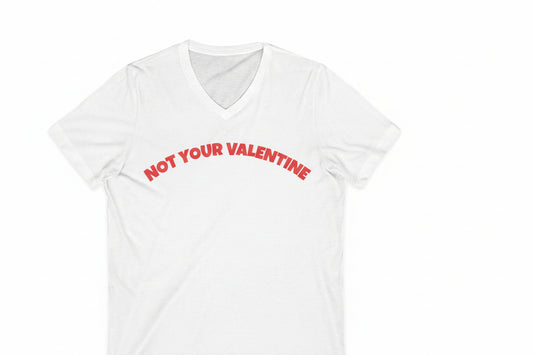 Unisex Jersey NOT YOUR VALENTINE V-Neck Tee